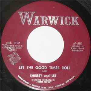 Shirley And Lee - Let The Good Times Roll
