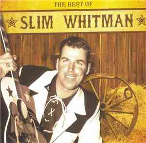 Slim Whitman - The Best Of Slim Whitman
