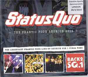 Status Quo - The Frantic Four Reunion 2014: Eventim Apollo Hammersmith Lond ...