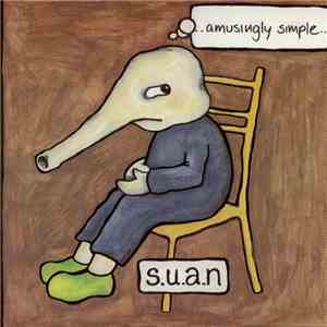 S.U.A.N - ...Amusingly Simple..