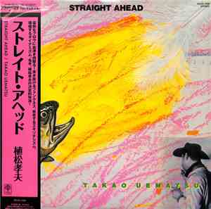 Takao Uematsu - Straight Ahead
