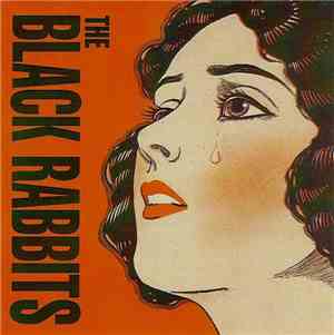 The Black Rabbits  - The Black Rabbits