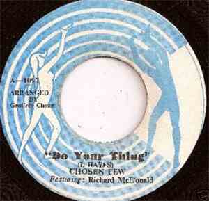 The Chosen Few Featuring Richard McDonald - Do Your Thing