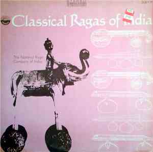 The National Raga Company Of India - Classical Ragas Of India