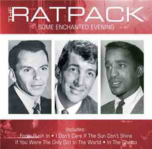 The Ratpack - Some Enchanted Evening