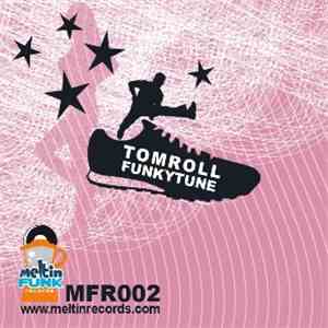 Tomroll - Funky Tune EP