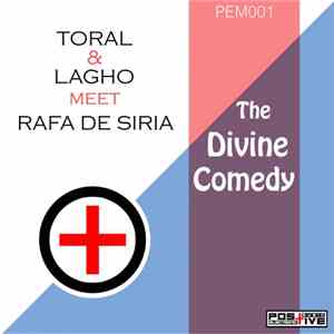 Toral & Lagho meet Rafa De Siria - The Divine Comedy