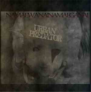 Urban Predator - Namaewanainamaeganai