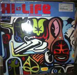 Various - Organic Audio Presents Hi-Life: An Uplifting Selection Of Afro-House Grooves
