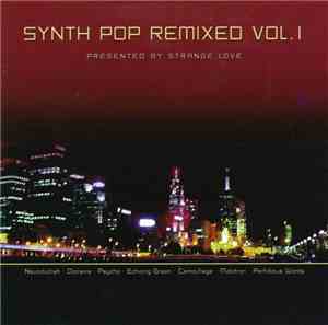 Various - Synth Pop Remixed Vol. 1