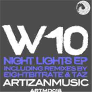 W10 - Night Lights Ep