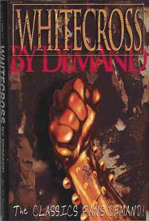 Whitecross - By Demand