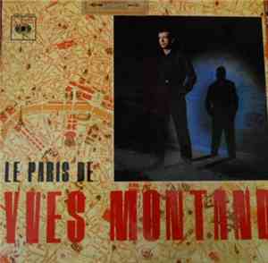 Yves Montand - Le Paris De...