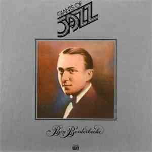 Bix Beiderbecke - Bix Beiderbecke