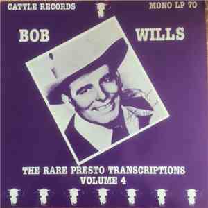 Bob Wills - The Rara Presto Transcriptions Volume 4