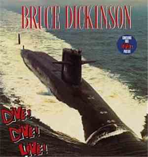 Bruce Dickinson - Dive! Dive! Dive!