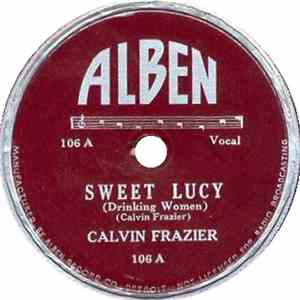 Calvin Frazier - Sweet Lucy / Be-Bop Boogie