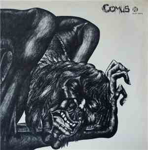 Comus - First Utterance