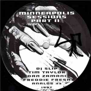 Dan Zamani, DJ Slip, Freddie Fresh & Tim Taylor - Minneapolis Sessions Part ...