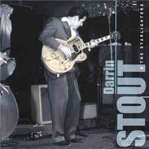 Darrin Stout & The Starlighters - Darrin Stout & The Starlighters