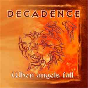 Decadence  - When Angels Fall