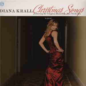 Diana Krall Featuring The Clayton/Hamilton Jazz Orchestra - Christmas Songs