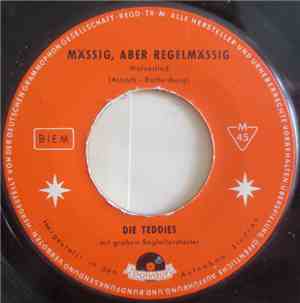 Die Teddies - Mässig, Aber Regelmässig