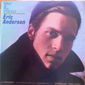 Eric Andersen  - Today Is The Highway