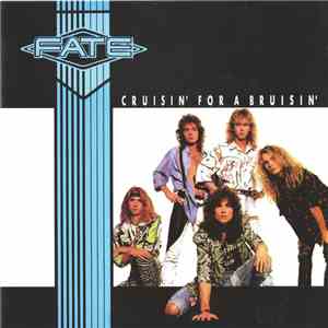 Fate  - Cruisin' For A Bruisin'