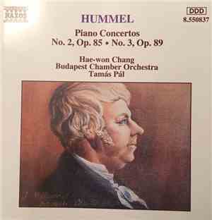Hummel, Hae-Won Chang, Budapest Chamber Orchestra, Tamás Pál - Piano Concer ...