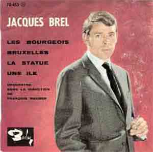 Jacques Brel - Les Bourgeois