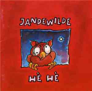 Jan De Wilde - Hè Hè