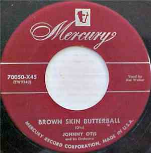 Johnny Otis And His Orchestra - Brown Skin Butterball / The Love Bug Boogie