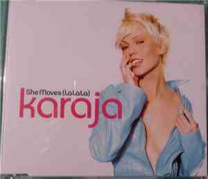 Karaja - She Moves (La La La)