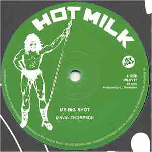 Linval Thompson, Sammy Dread & Papa Tullo - Mr Big Shot / Mr Collie Man / Morning Love