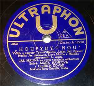 Máňa Hanková A Oldřich Kovář - Houpydy - Hou / Hezky Od Podlahy