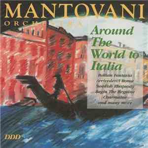 Mantovani Orchestra - Around The World To Italia