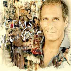 Michael Bolton - Gems: The Duets Collection