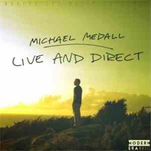Michael Medall - Live and Direct