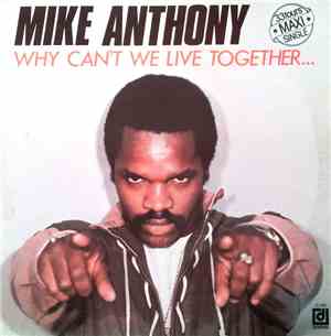 Mike Anthony - Why Can't We Live Together...