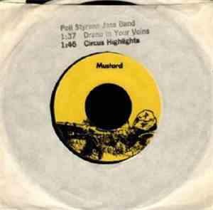 Poli Styrene Jass Band - Drano In Your Veins