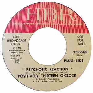 Positively Thirteen O'Clock - Psychotic Reaction