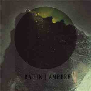 Raein I Ampere  - Raein I Ampere