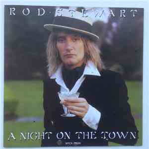 Rod Stewart - A Night On The Town