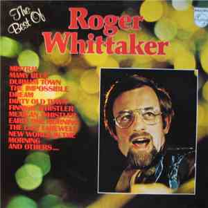 Roger Whittaker - The Best Of Roger Whittaker