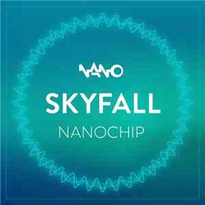 Skyfall  - Nano Chip
