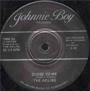 The Adlibs - Close To Me