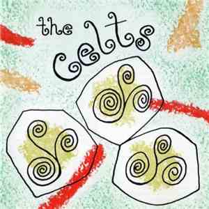 The Celts  - The Celts