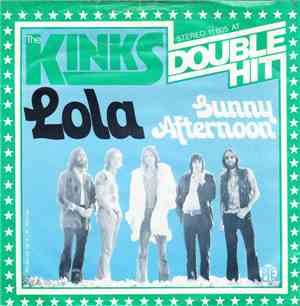 The Kinks - Lola /  Sunny Afternoon