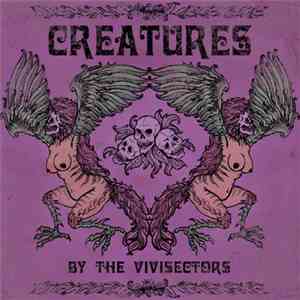 The Vivisectors - Creatures